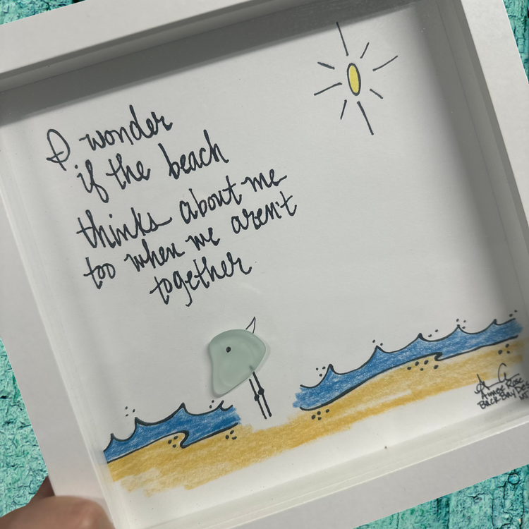 I wonder if the beach thinks about me too when we aren't together Original 8 inch sea glass art by Back bay designs