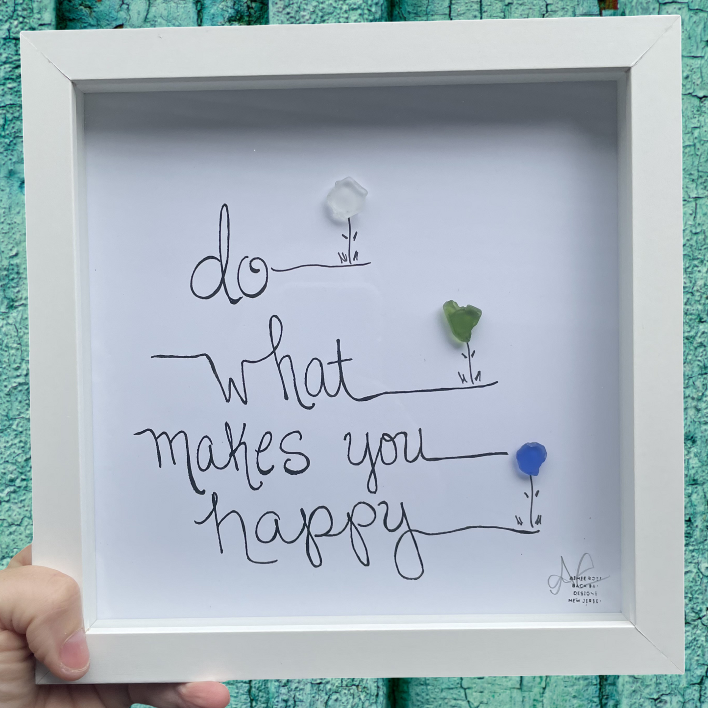 Framed quote 'do what makes you happy' with sea glass art Do_What_Makes_You_Happy_Original_8_inch_Seaglass