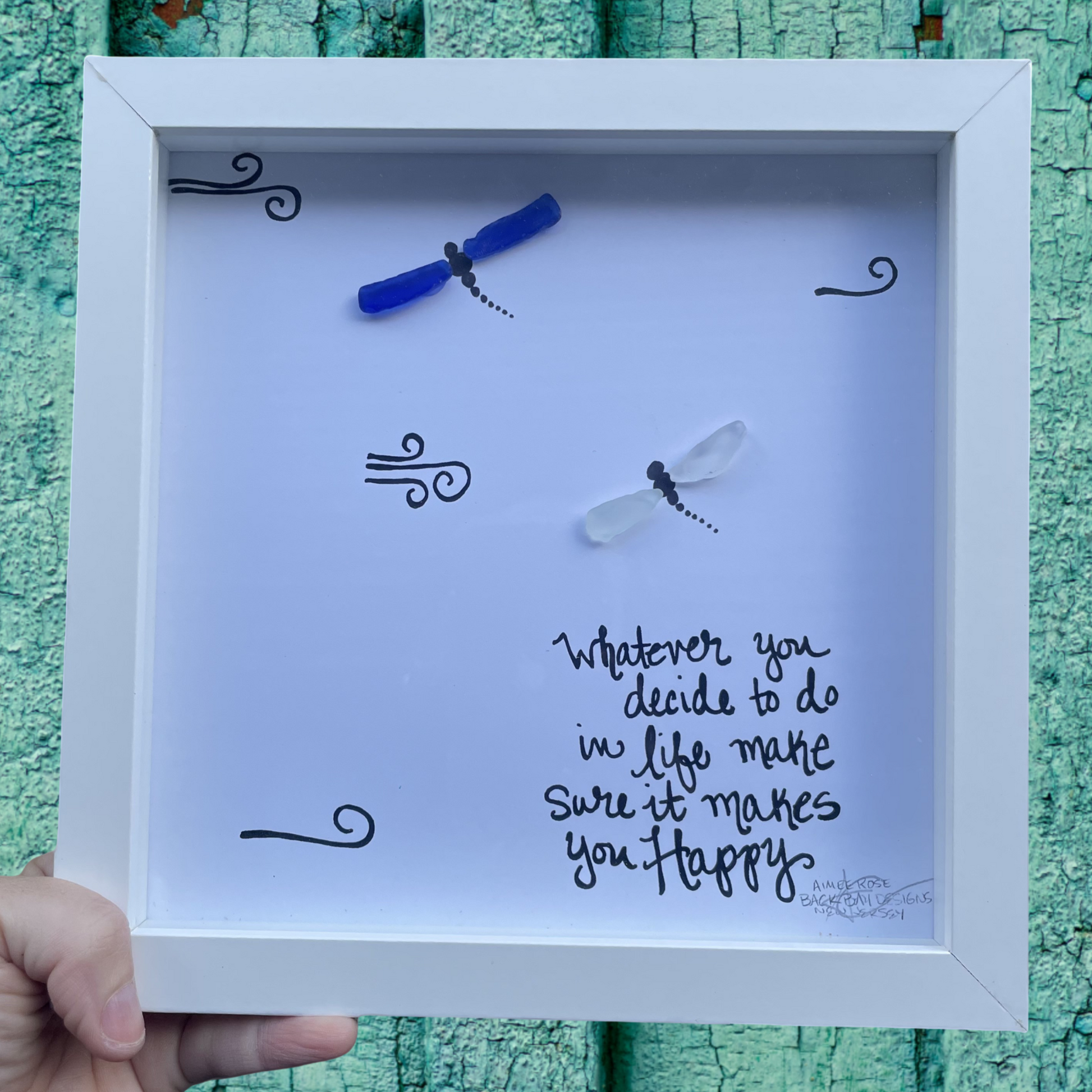 Framed quote with dragonflies whatever you decide to do in life make sure it makes you happy sea glass art