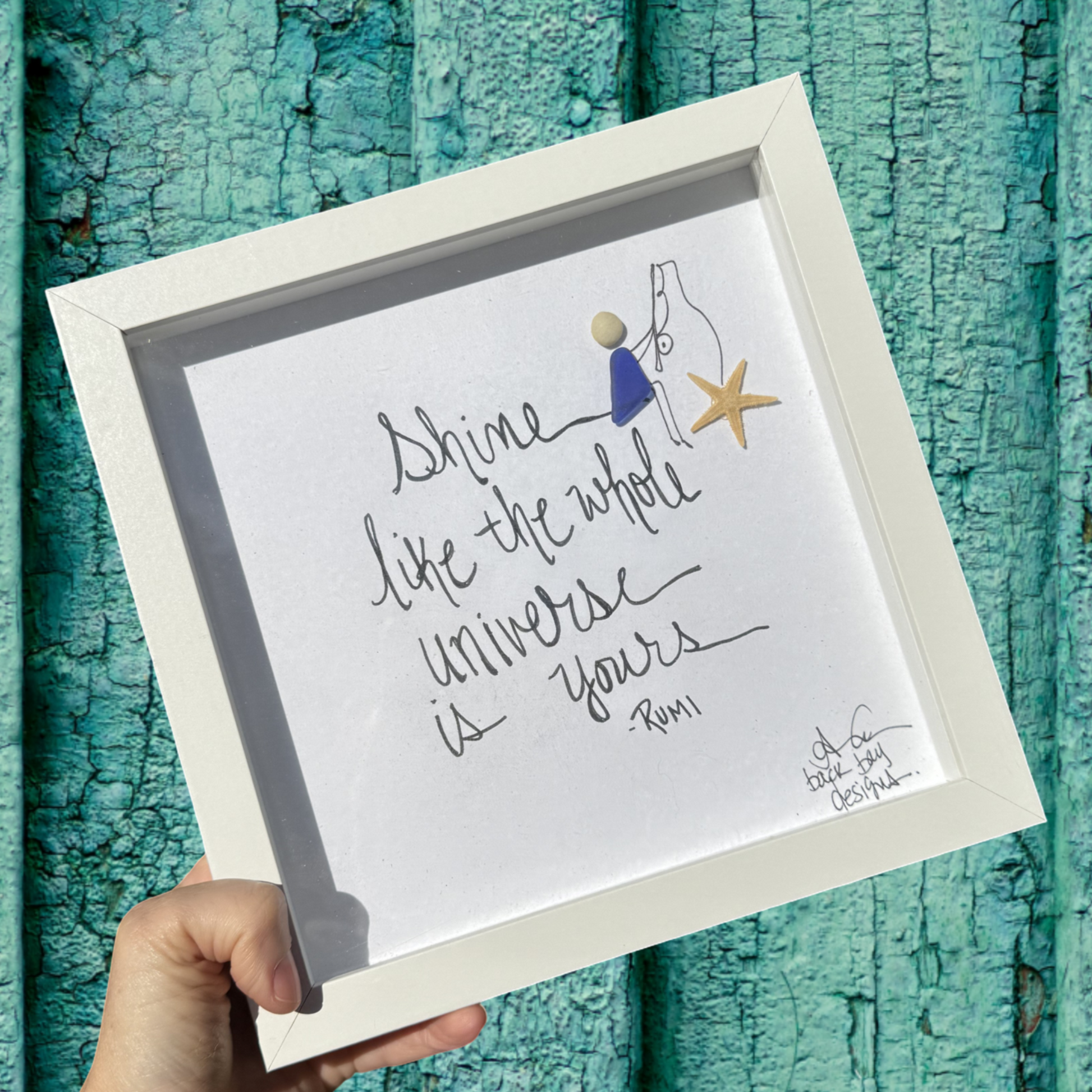 Shine Like THe WHole Universe Rumi 8 inch