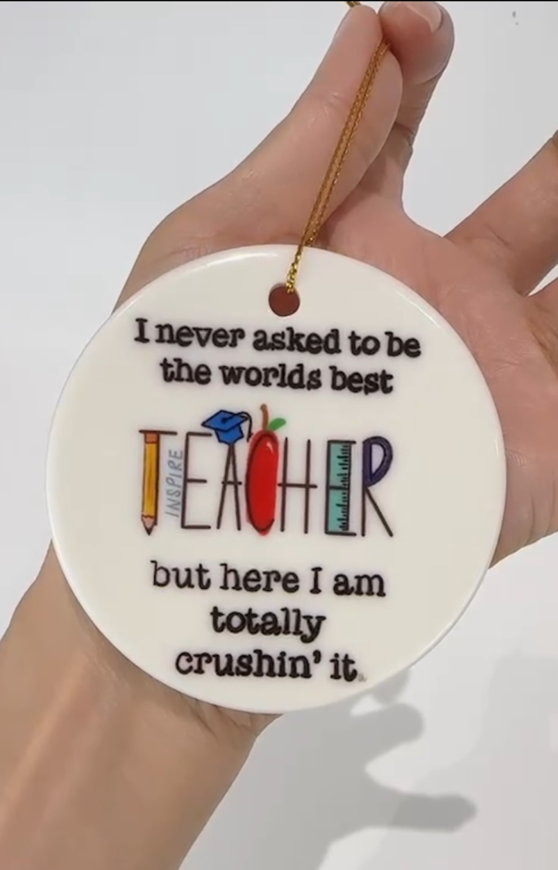 Teacher Crushing It Ornament