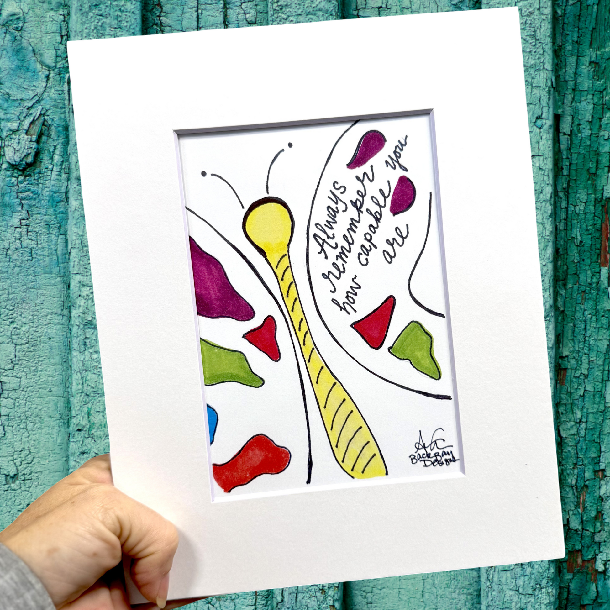 Always remember how capable you are butterfly 8x10 matted print 