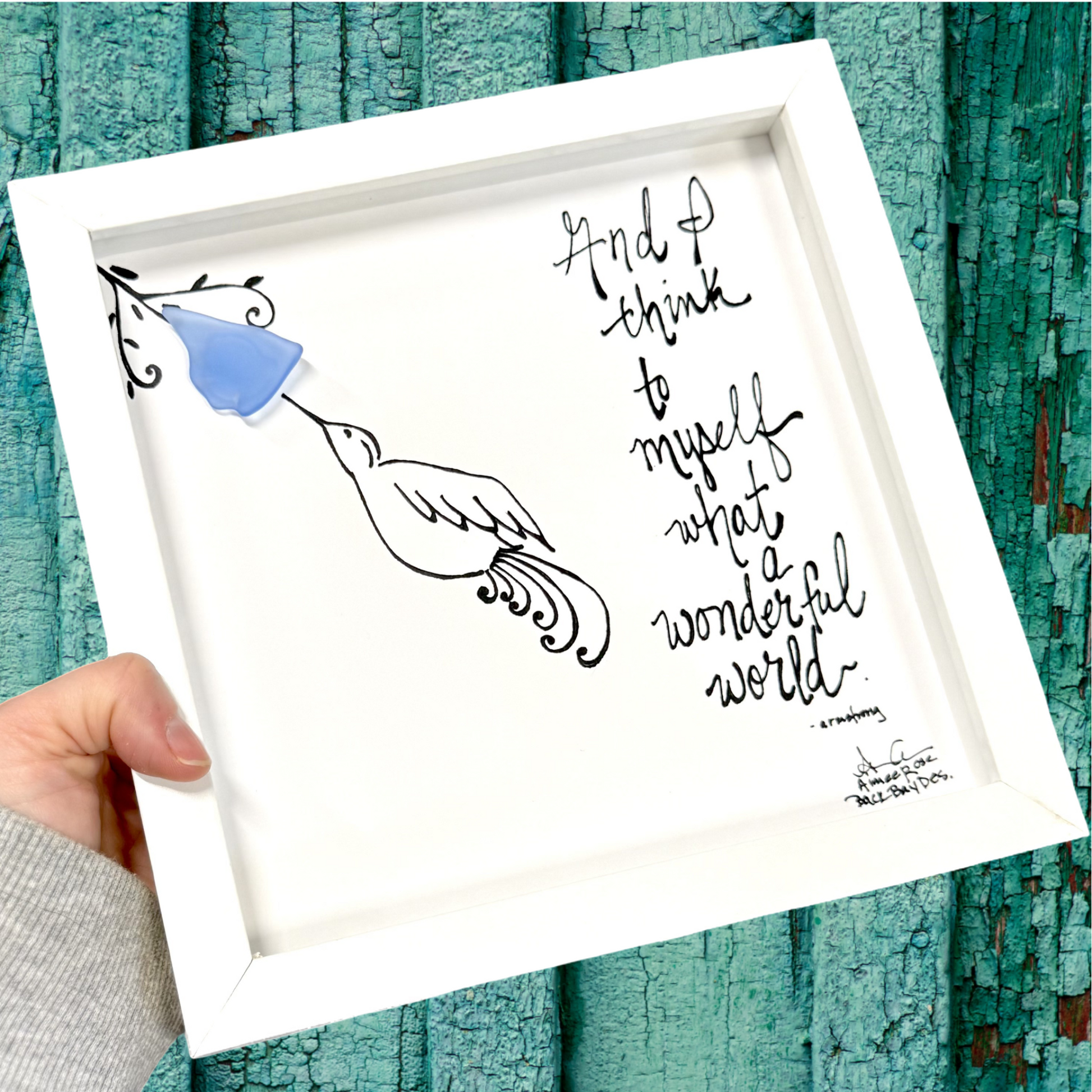 And i think to myself what a wonderful world hummingbird 8inch sea glass art