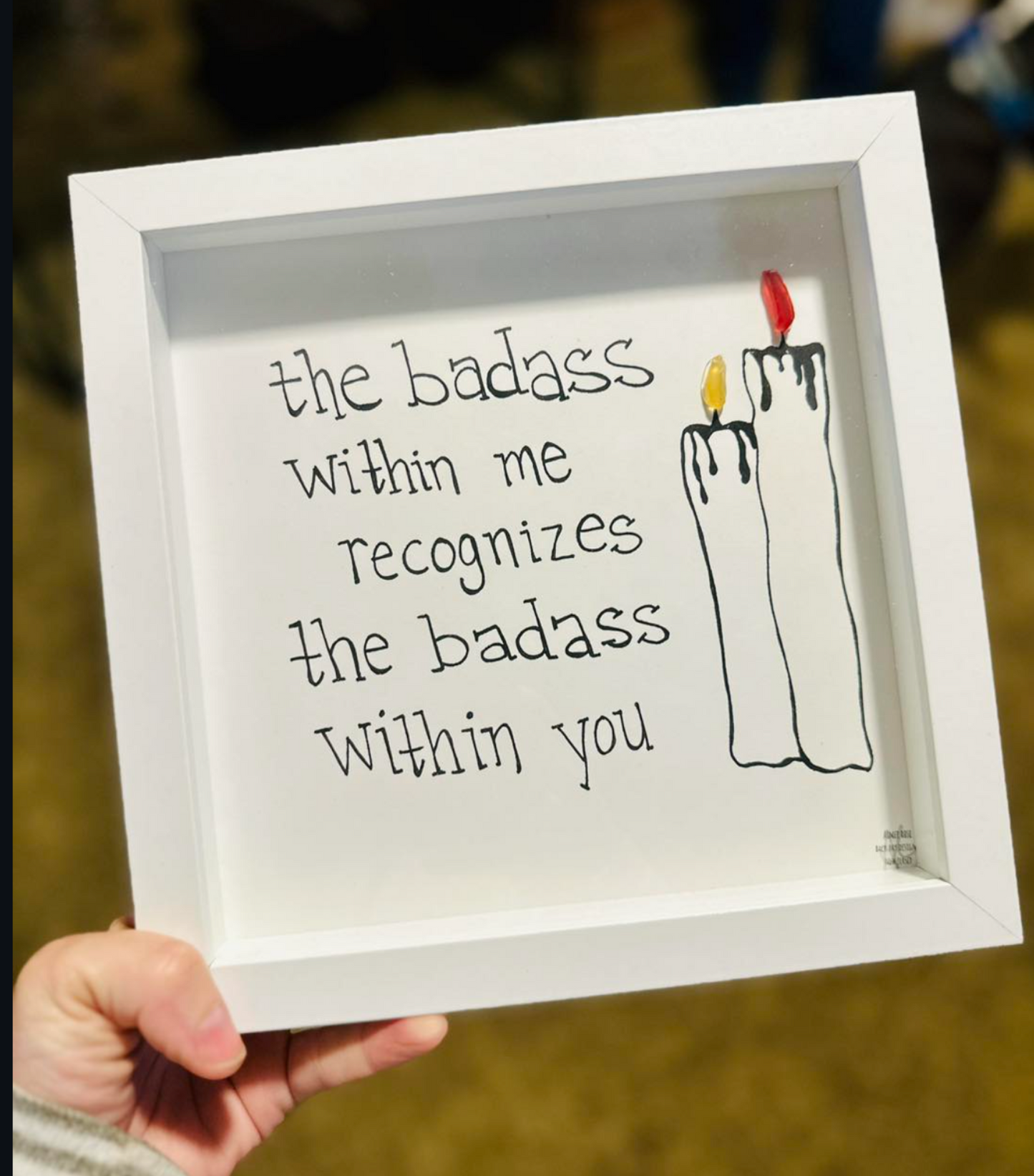 Badass with in me recogizes the badass within you 8x8 sea glass art 