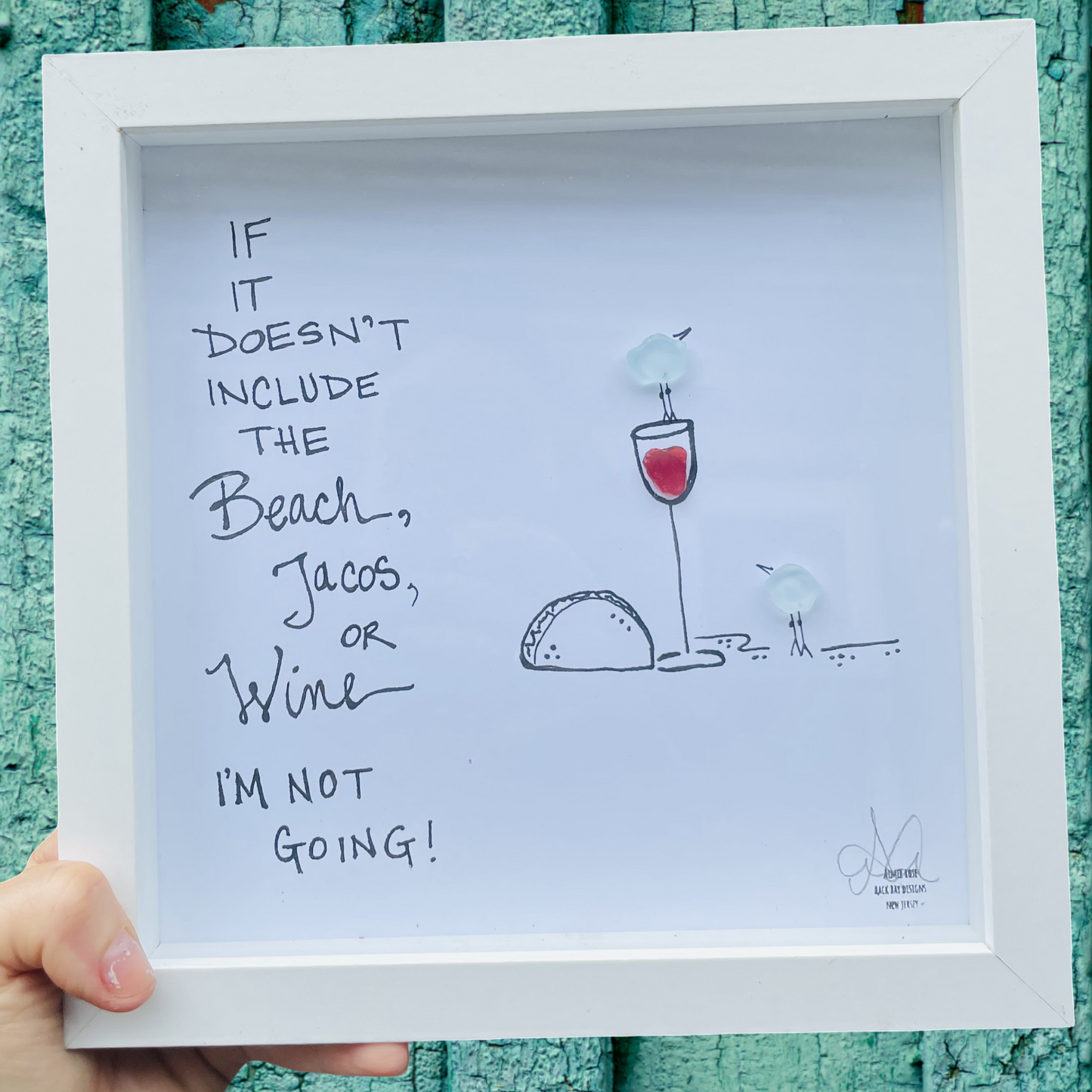 Beach Wine Tacos sea glass art 