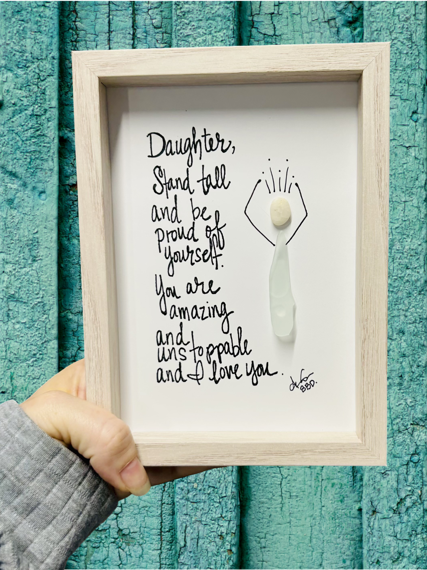 Daughter stand tall 5x7 Whitewash on green fence