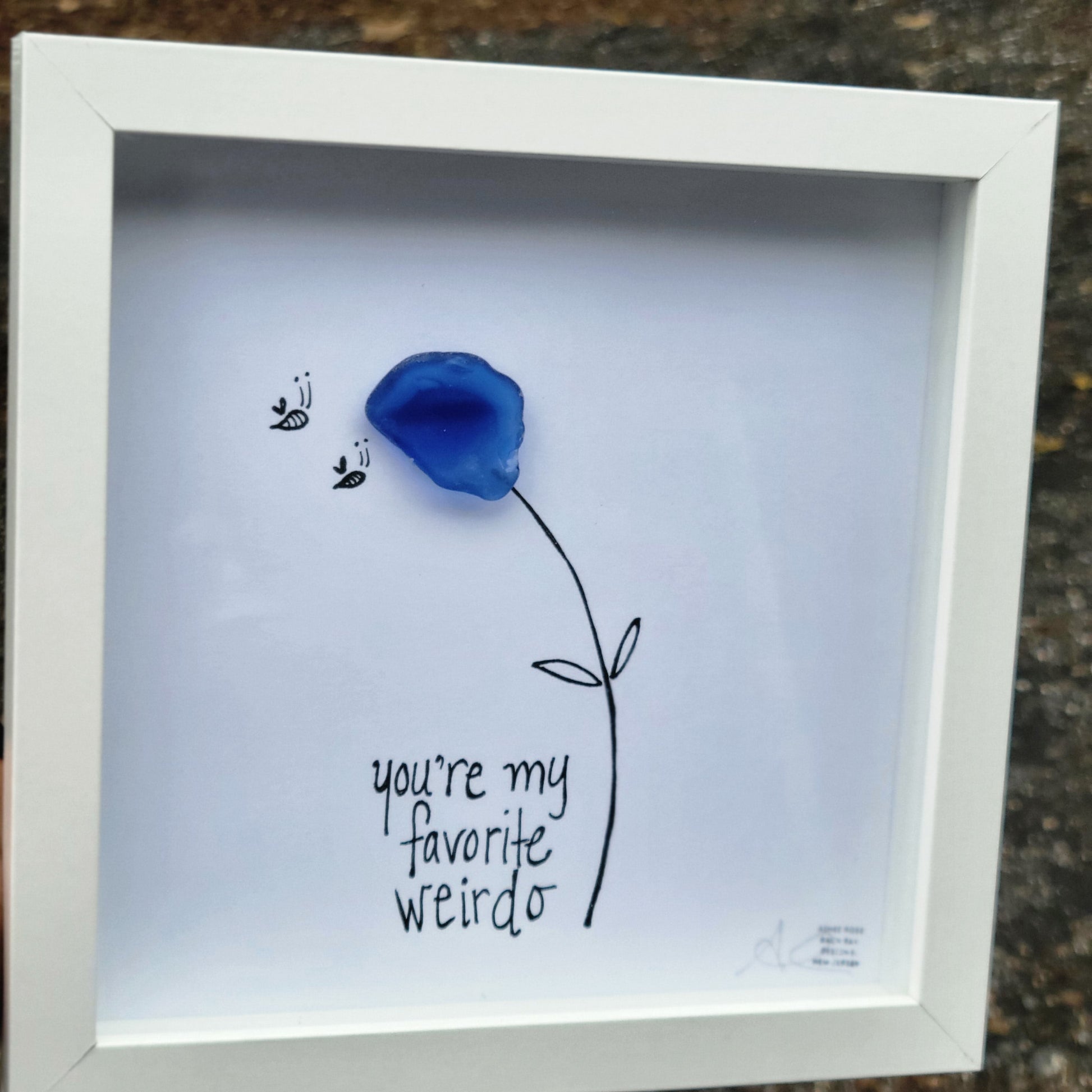 Favorite Weirdo Flower Sea glass Art 