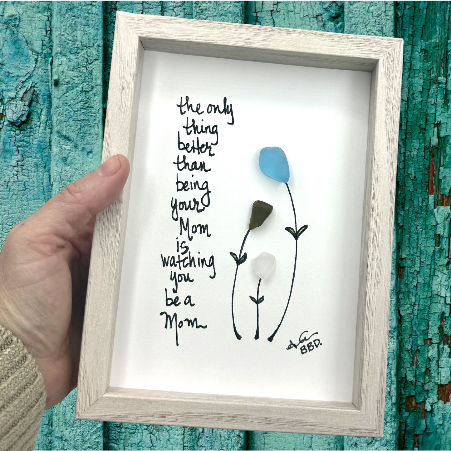 Grandmom To Daughter: Watching You Be A Mom - SLIM Sea Glass Art,  5x7 Whitewash Frame