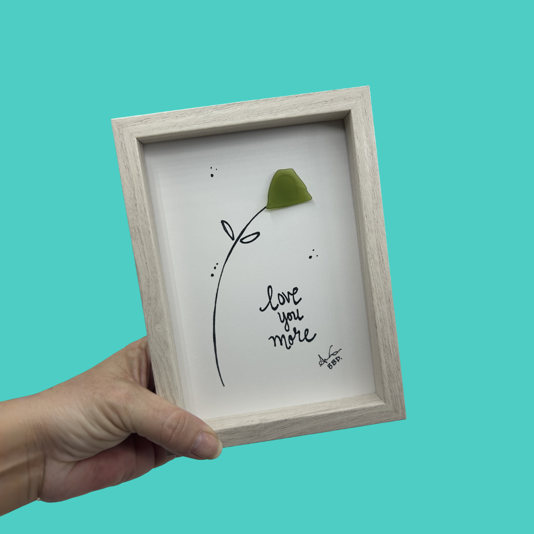Love You More Flower- SLIM Sea Glass Art,  5x7 Whitewash Frame