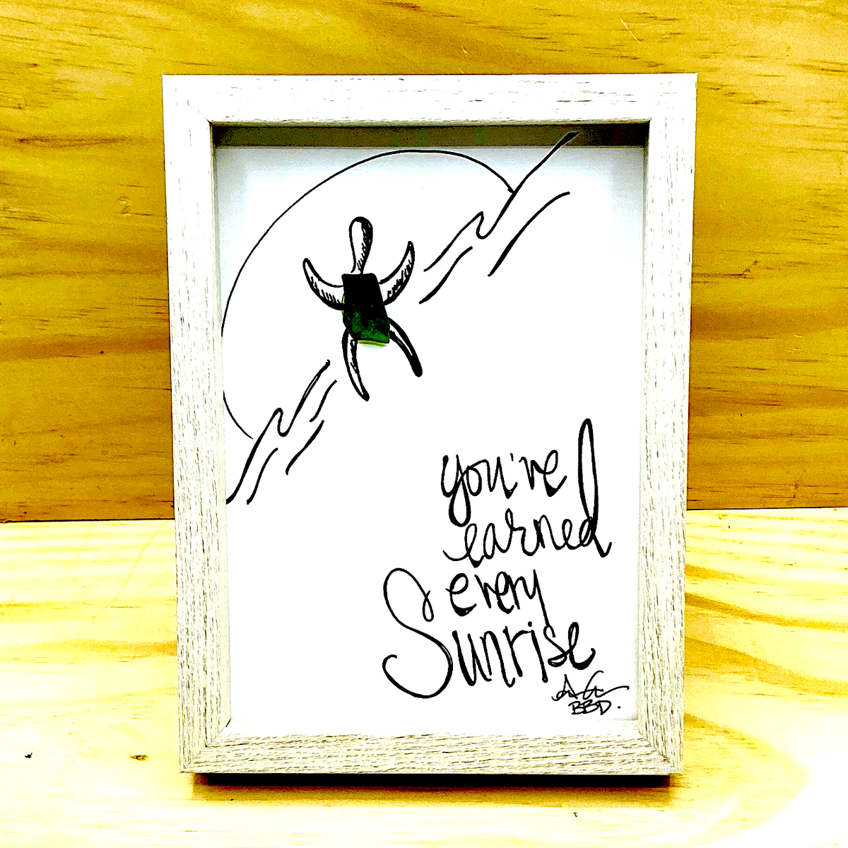 You've Earned Every Sunrise Sea Turtle - SLIM Sea Glass Art,  5x7 Whitewash Frame