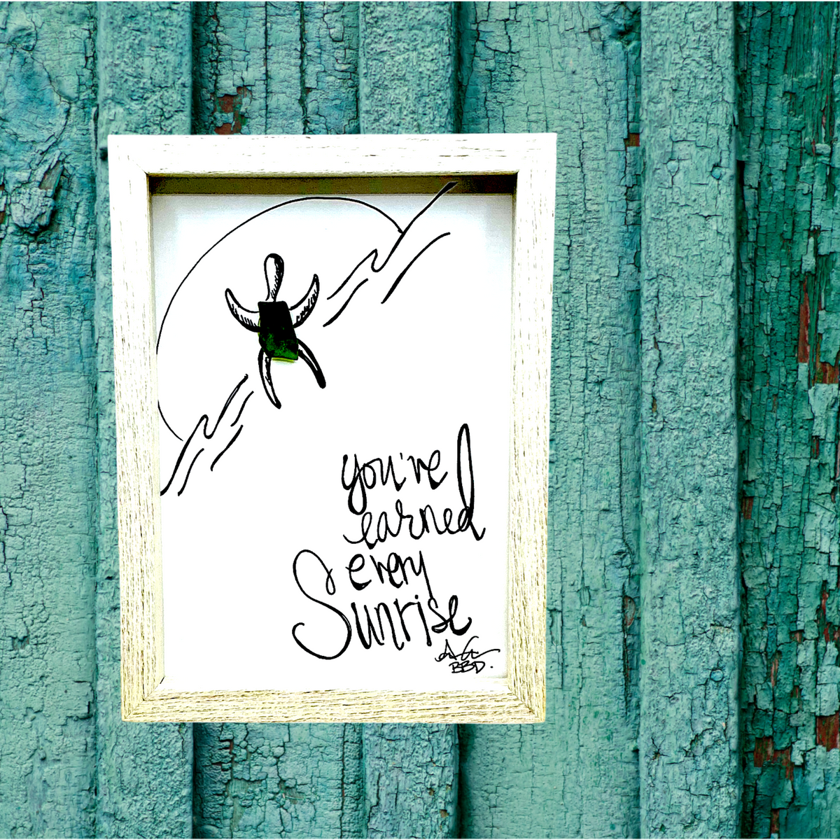 You've Earned Every Sunrise Sea Turtle - SLIM Sea Glass Art,  5x7 Whitewash Frame