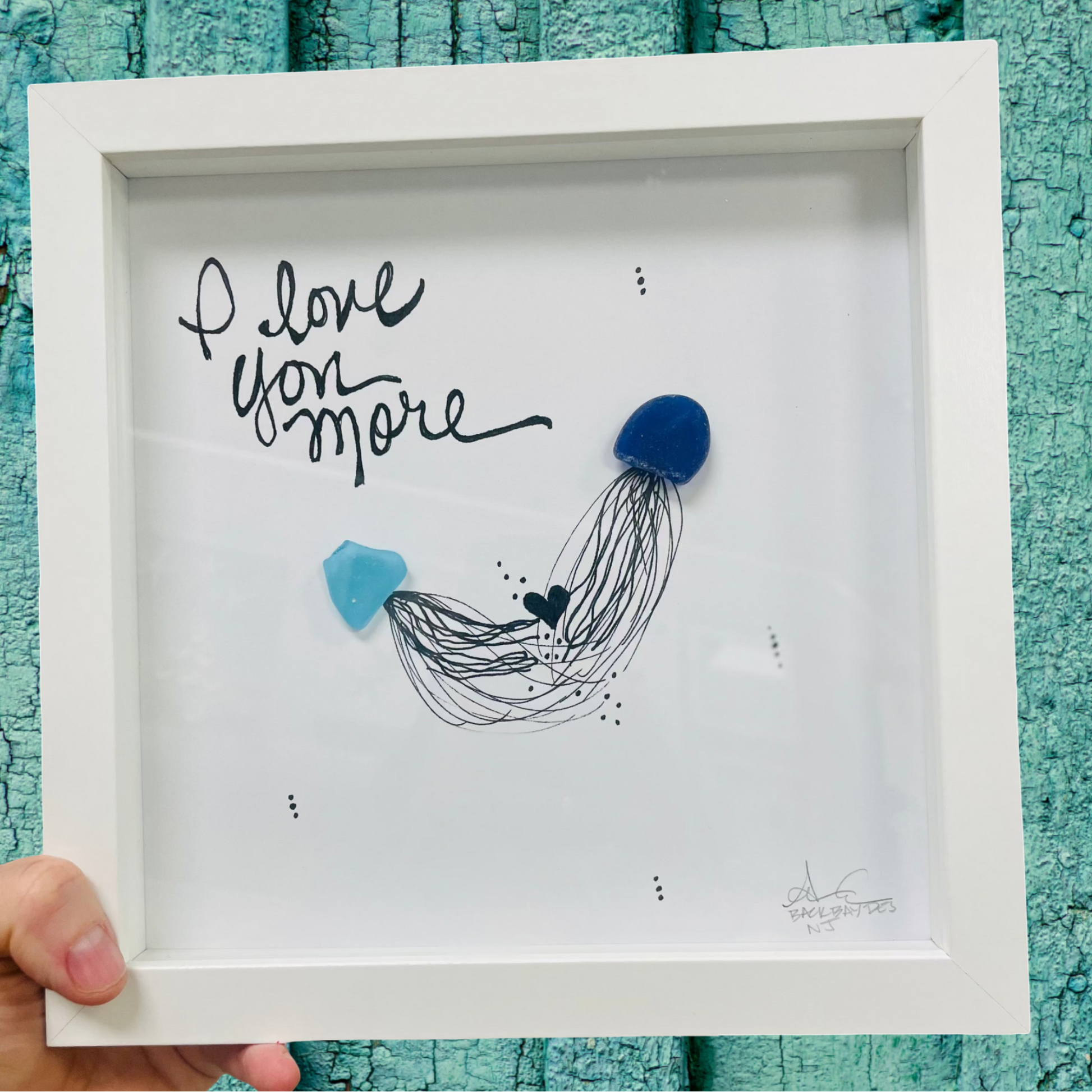 I Love You More Jellyfish 8in Sea glass art