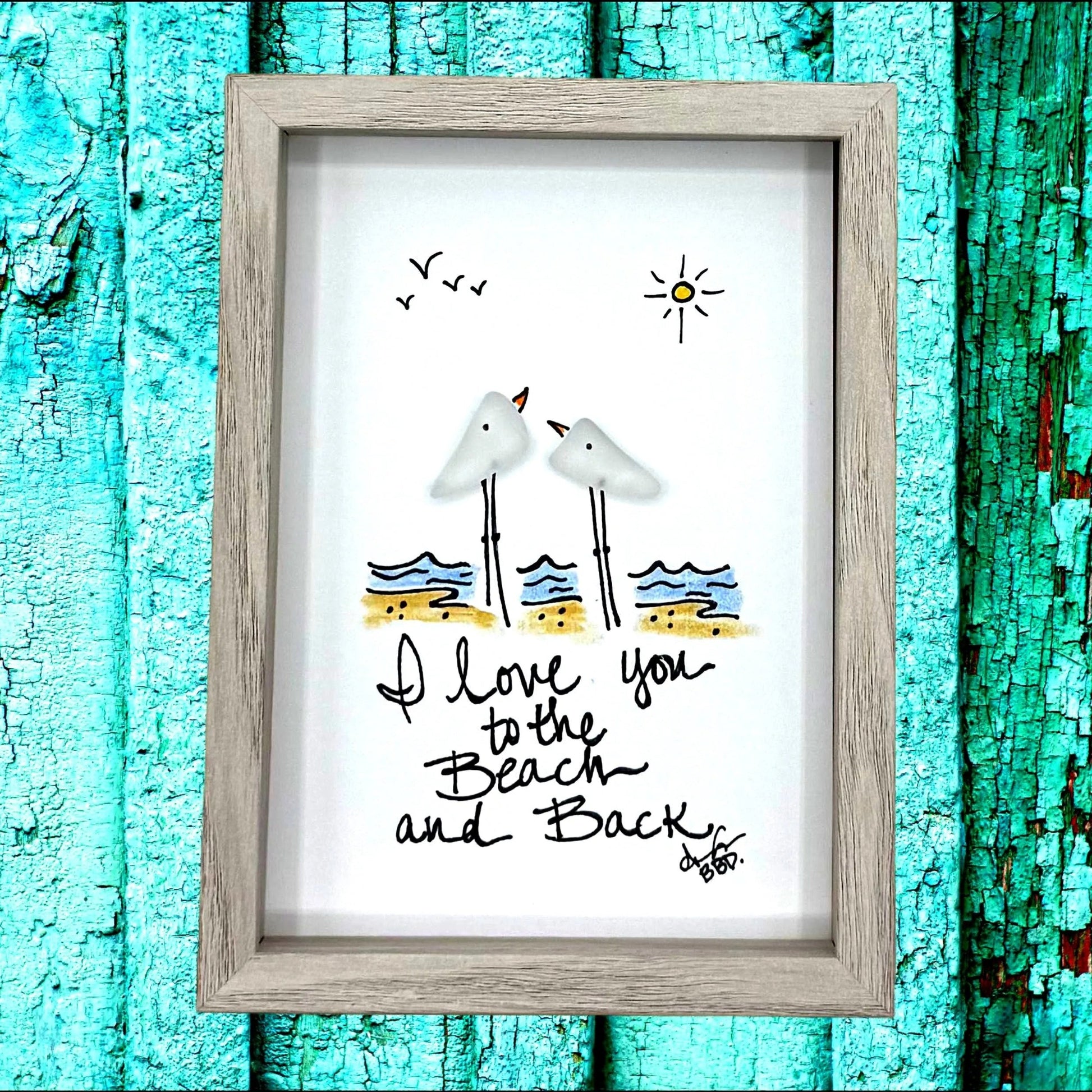 I love you to the Beach and Back 5x7 whitewash bright square