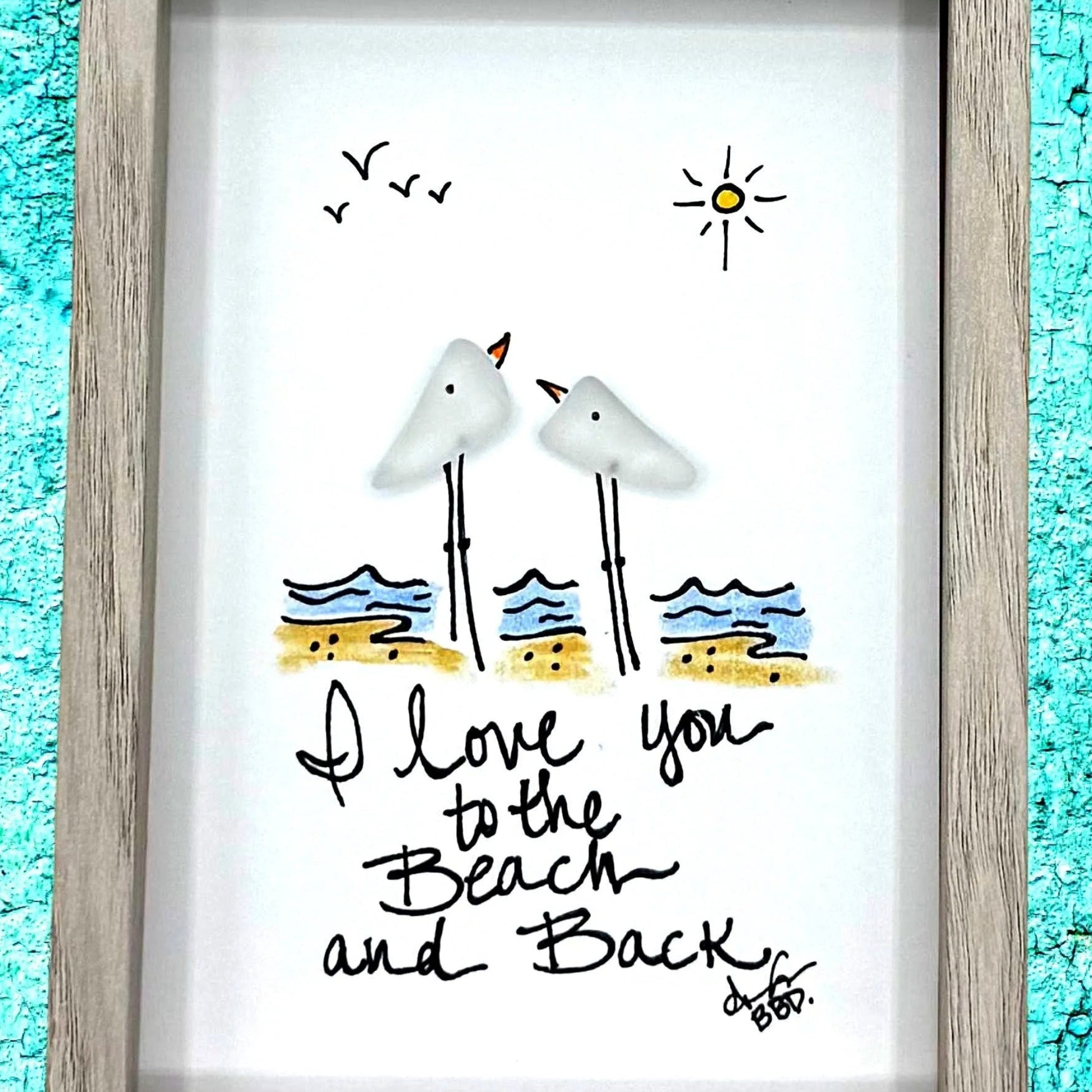 I love you to the Beach and Back 5x7 whitewash bright zoomed in