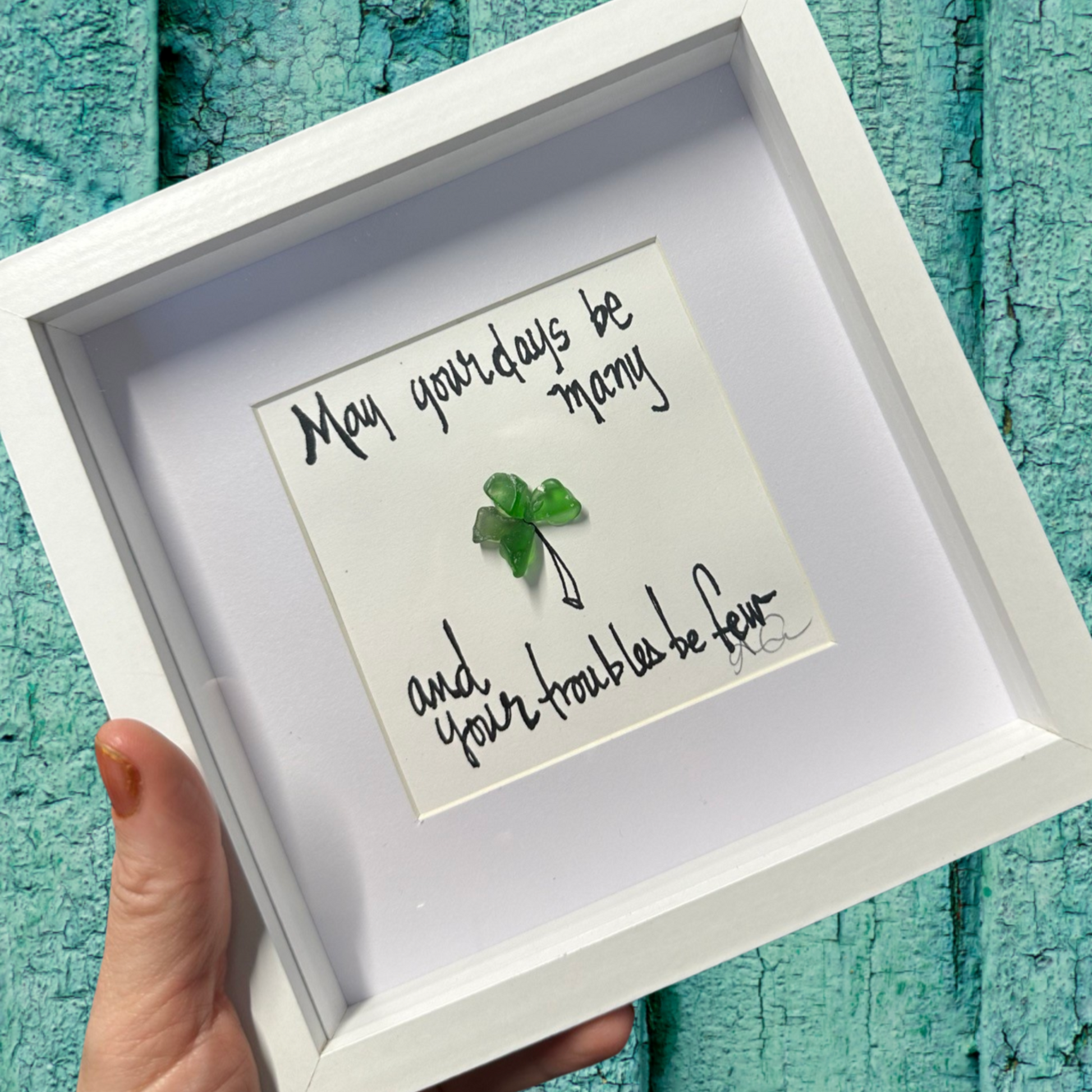 Framed quote with a four-leaf clover May your days be many and your troubles be few - Irish blessing sea glass art 