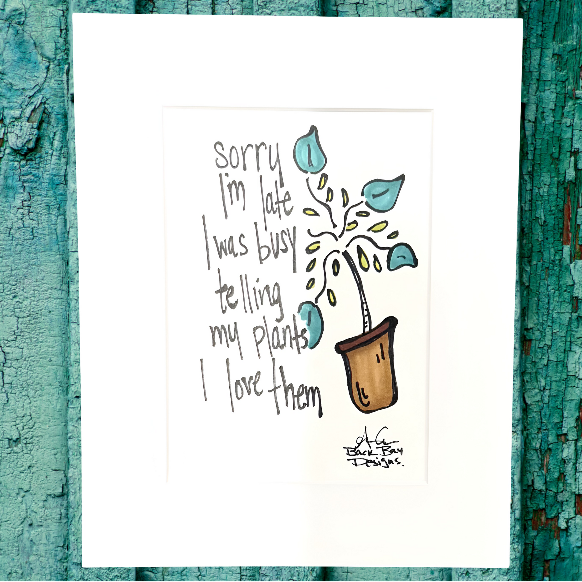 Love My Plants 8x10 Matted print