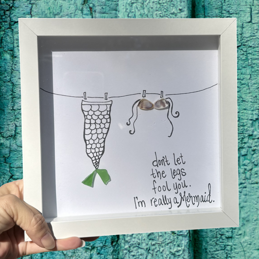 Dont let the legs fool you. I'm really a mermaid sea glass art 8x8 inch 