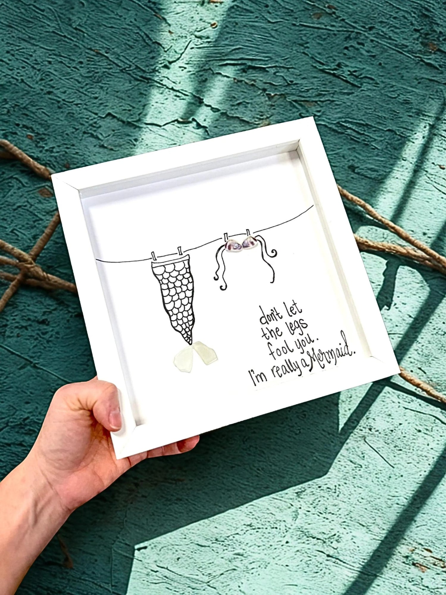 Mermaid dont let the Legs fool you 8in sea glass art 