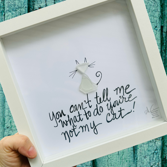 Not_My_Cat_Original_8_inch_seaglass