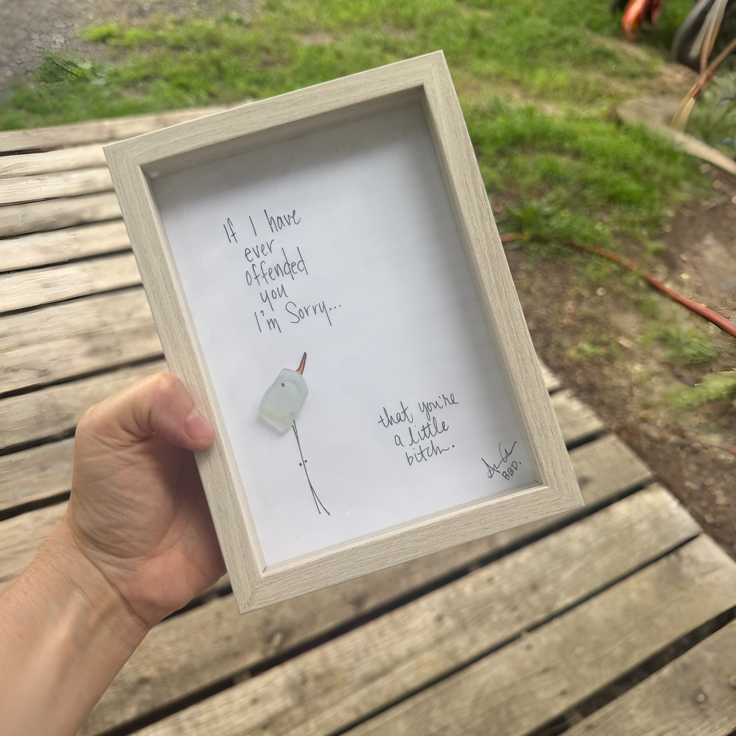 Sorry You Were Offended, Sarcasm Snark - SLIM Sea Glass Art,  5x7 Whitewash Frame