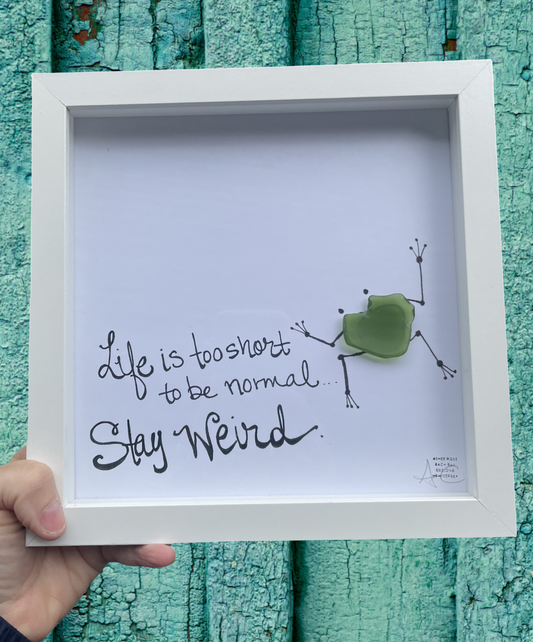 Stay Weird Frog