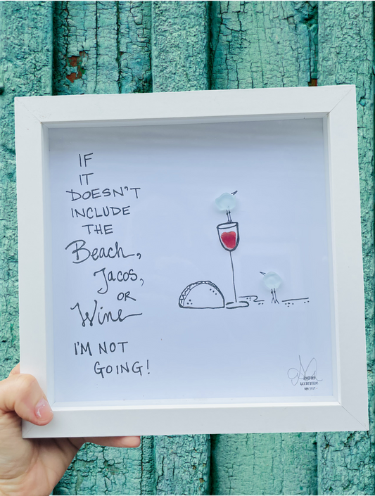 Tacos, beach, and wine