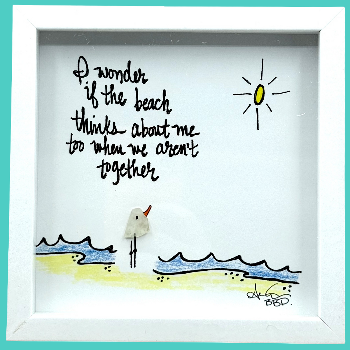 Wonder If The Beach Thinks About Me Too MINI - Sea Glass Art - 6x6 Framed