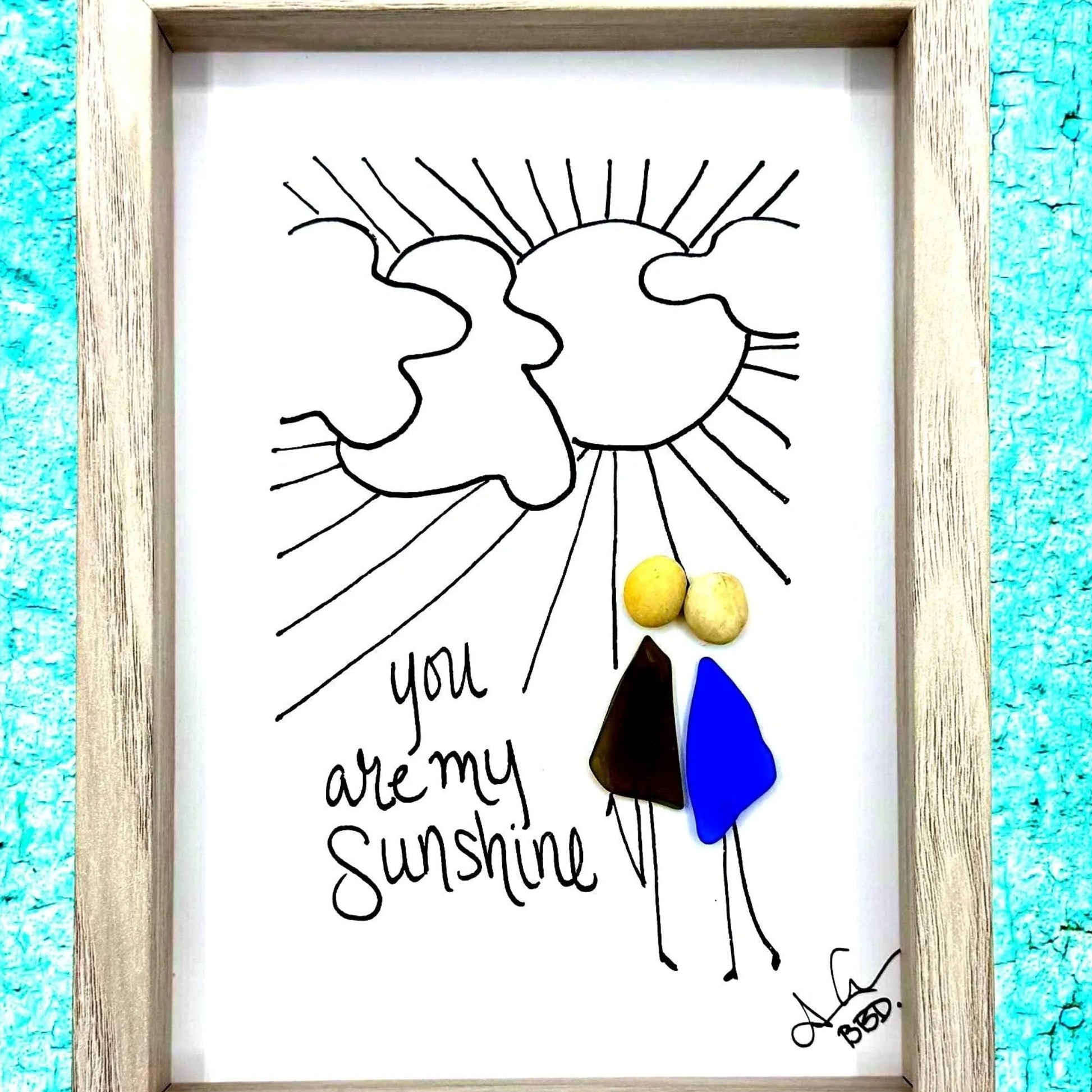 "You are My Sunshine" 5x7 whitewash bright close zoomed in