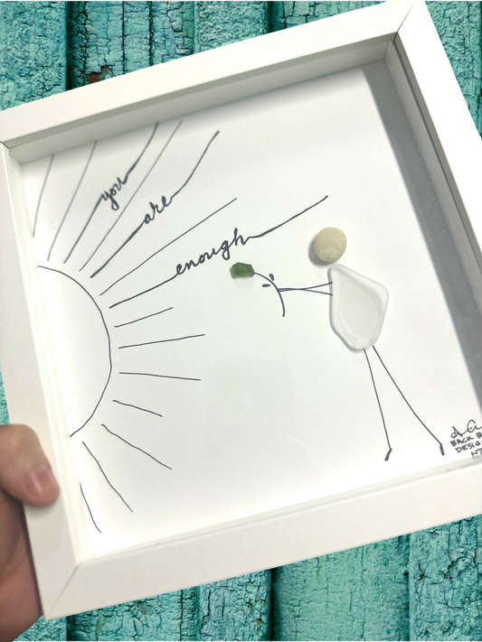 You are enough 8 inch sea glass artwork 