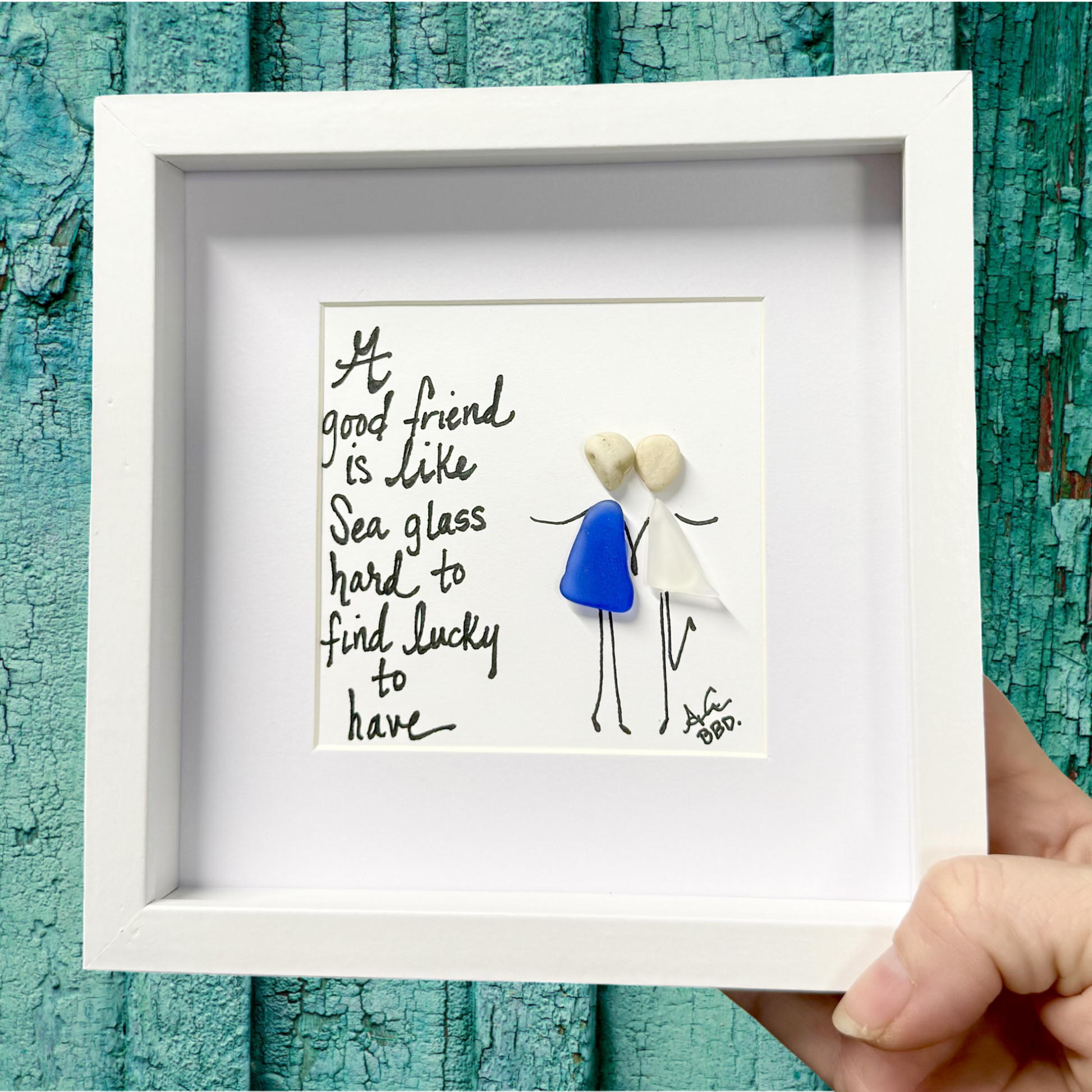a good friend is like sea glass art 6in MINI with arms and legs 