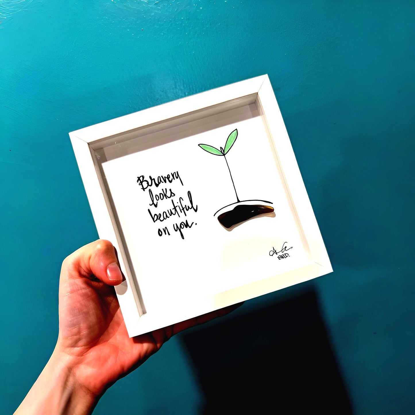 Bravery Looks Beautiful On You MINI - Sea Glass Art - 6x6 Framed