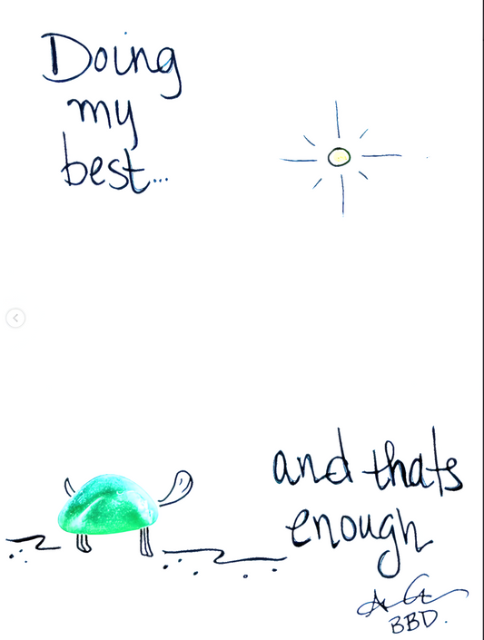"Doing my best...and that's enough" sea glass sea turtle under hand drawn sun on the beach 