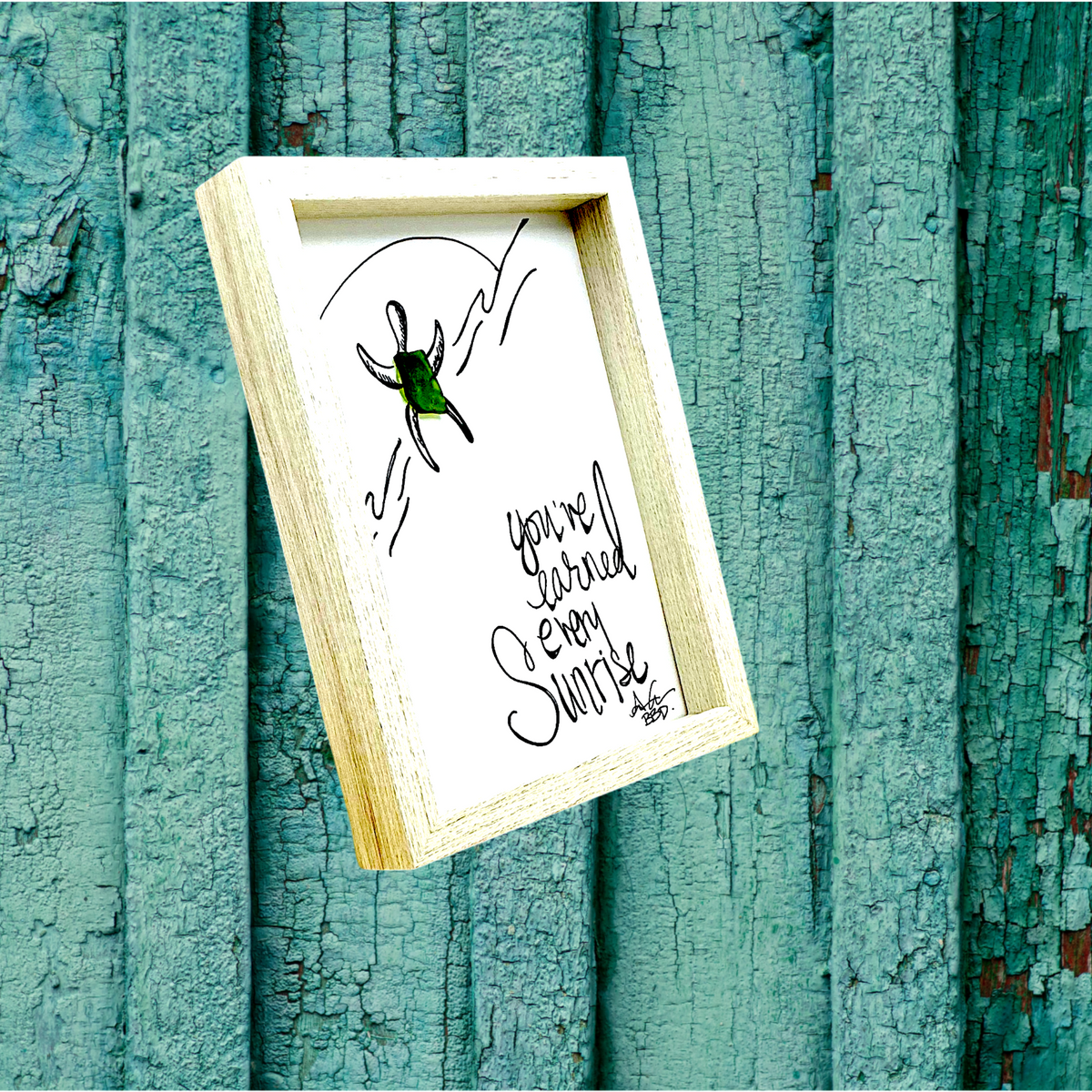 You've Earned Every Sunrise Sea Turtle - SLIM Sea Glass Art,  5x7 Whitewash Frame