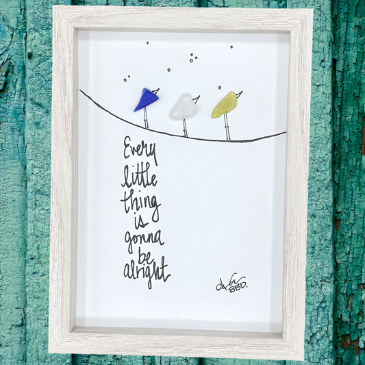 every_little_thing_gonna_be_alright_5x7_whitewash_frame close square