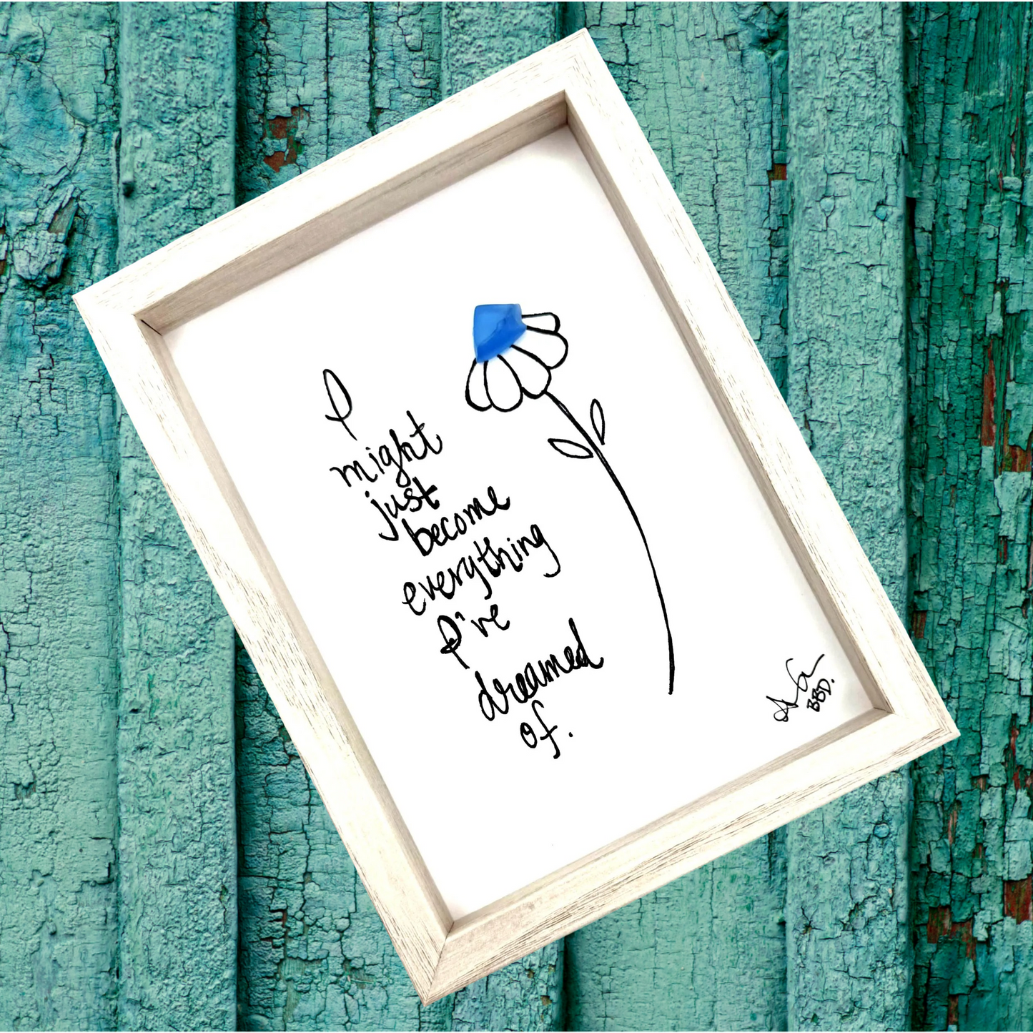 Everything I Dreamed Of  - SLIM Sea Glass Art,  5x7 Whitewash Frame