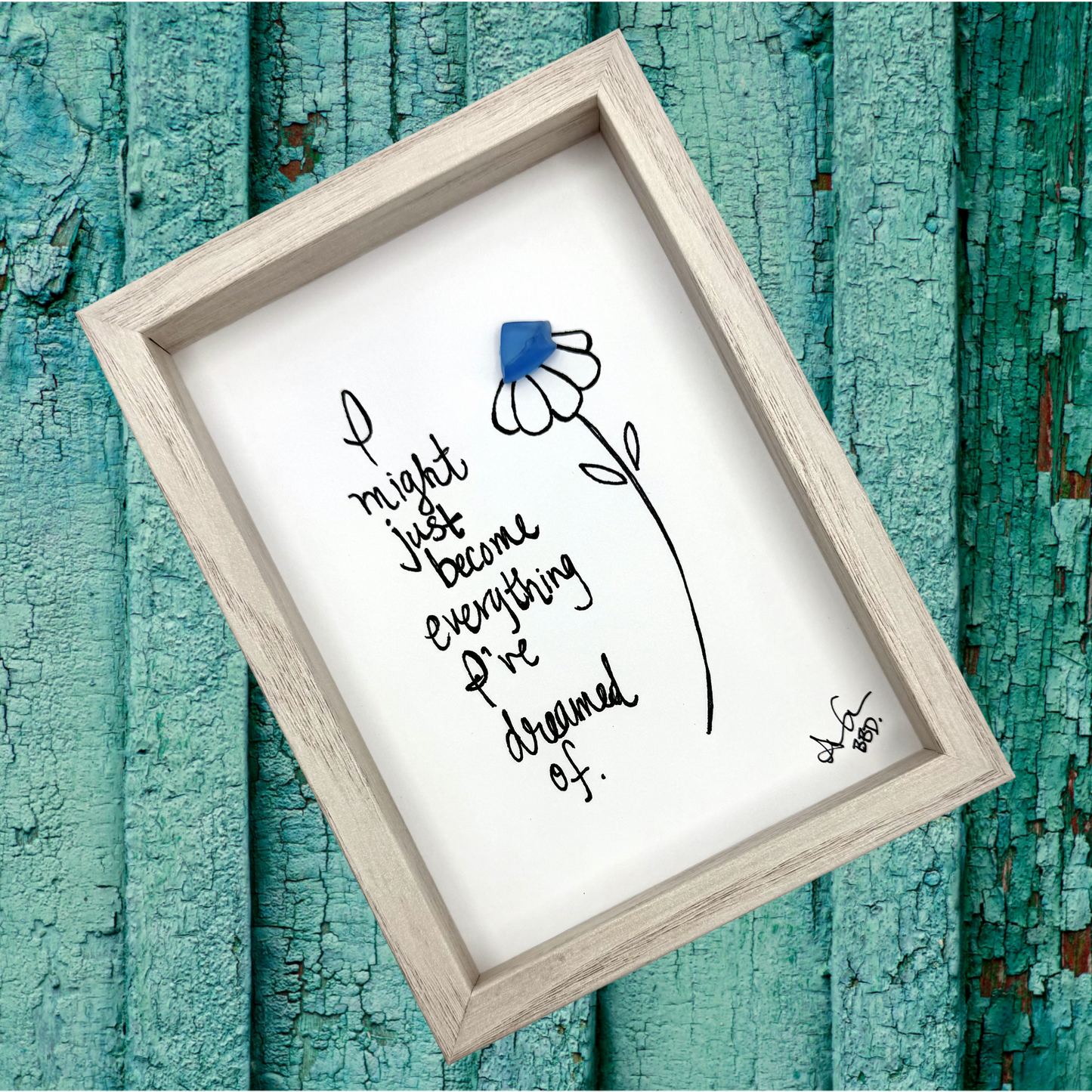 Everything I Dreamed Of  - SLIM Sea Glass Art,  5x7 Whitewash Frame