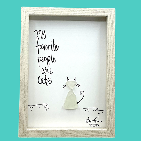 Fave People Are Cats - SLIM Sea Glass Art,  5x7 Whitewash Frame