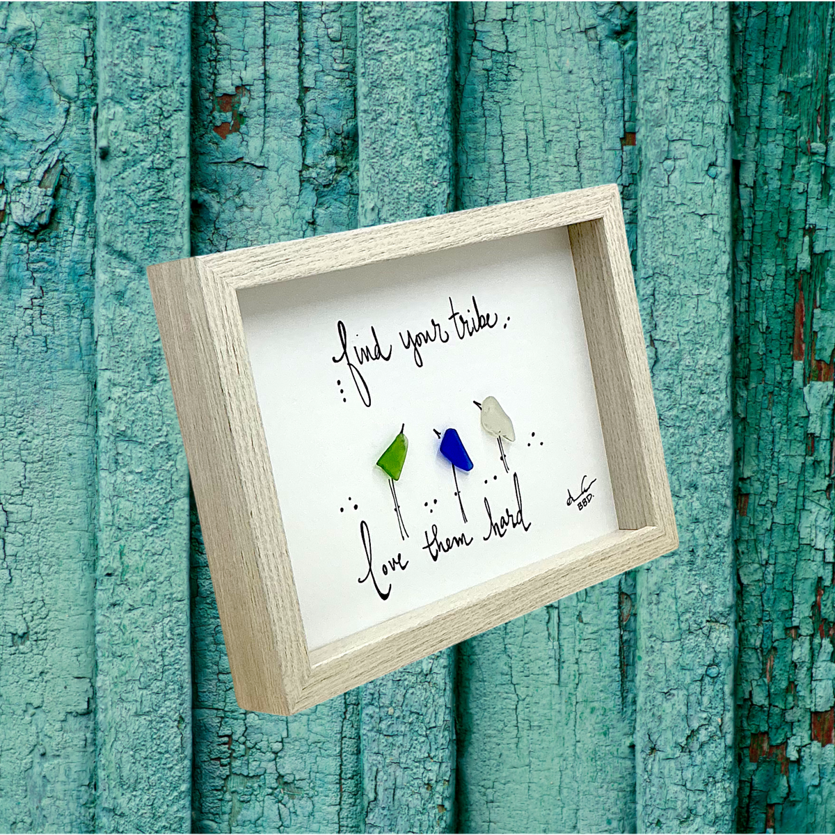 Find Your Tribe - SLIM Sea Glass Art,  5x7 Whitewash Frame