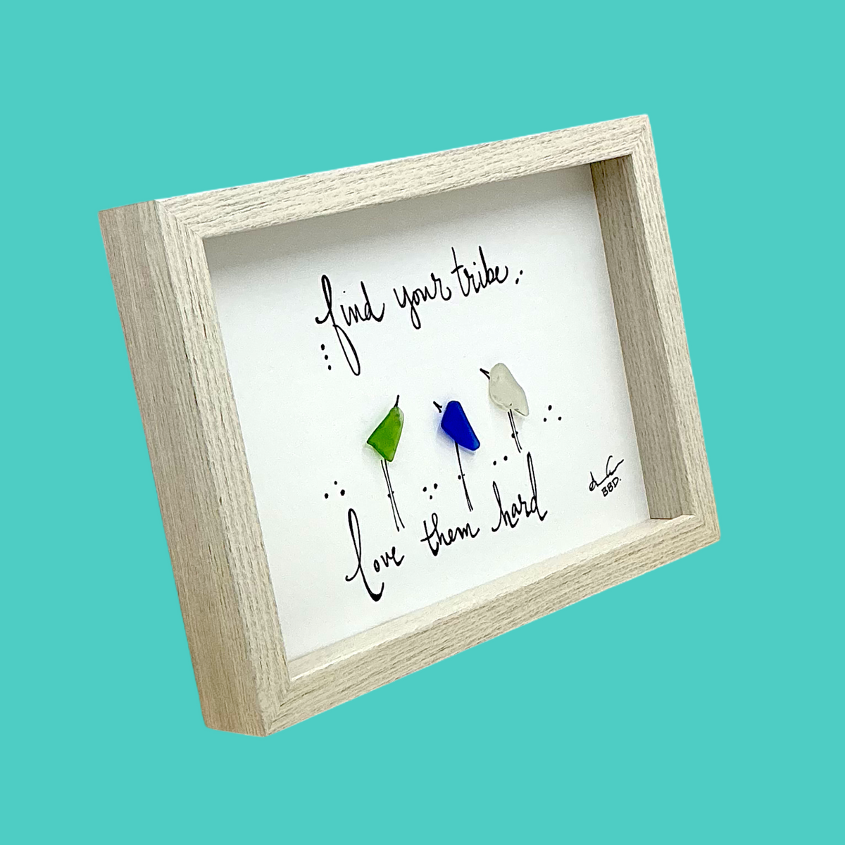 Find Your Tribe - SLIM Sea Glass Art,  5x7 Whitewash Frame