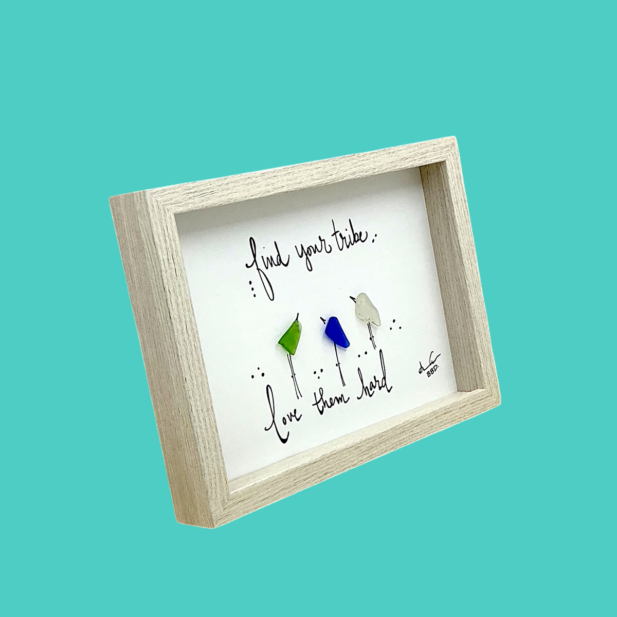 Find Your Tribe - SLIM Sea Glass Art,  5x7 Whitewash Frame