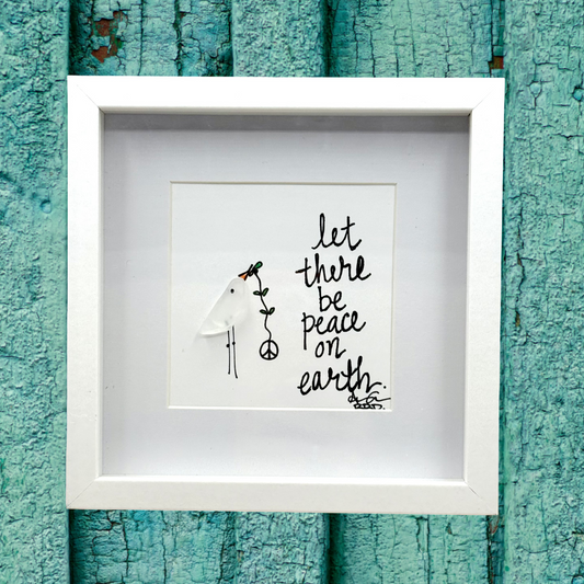 Let There Be Peace On Earth MINI - Sea Glass Art - 6x6 Framed