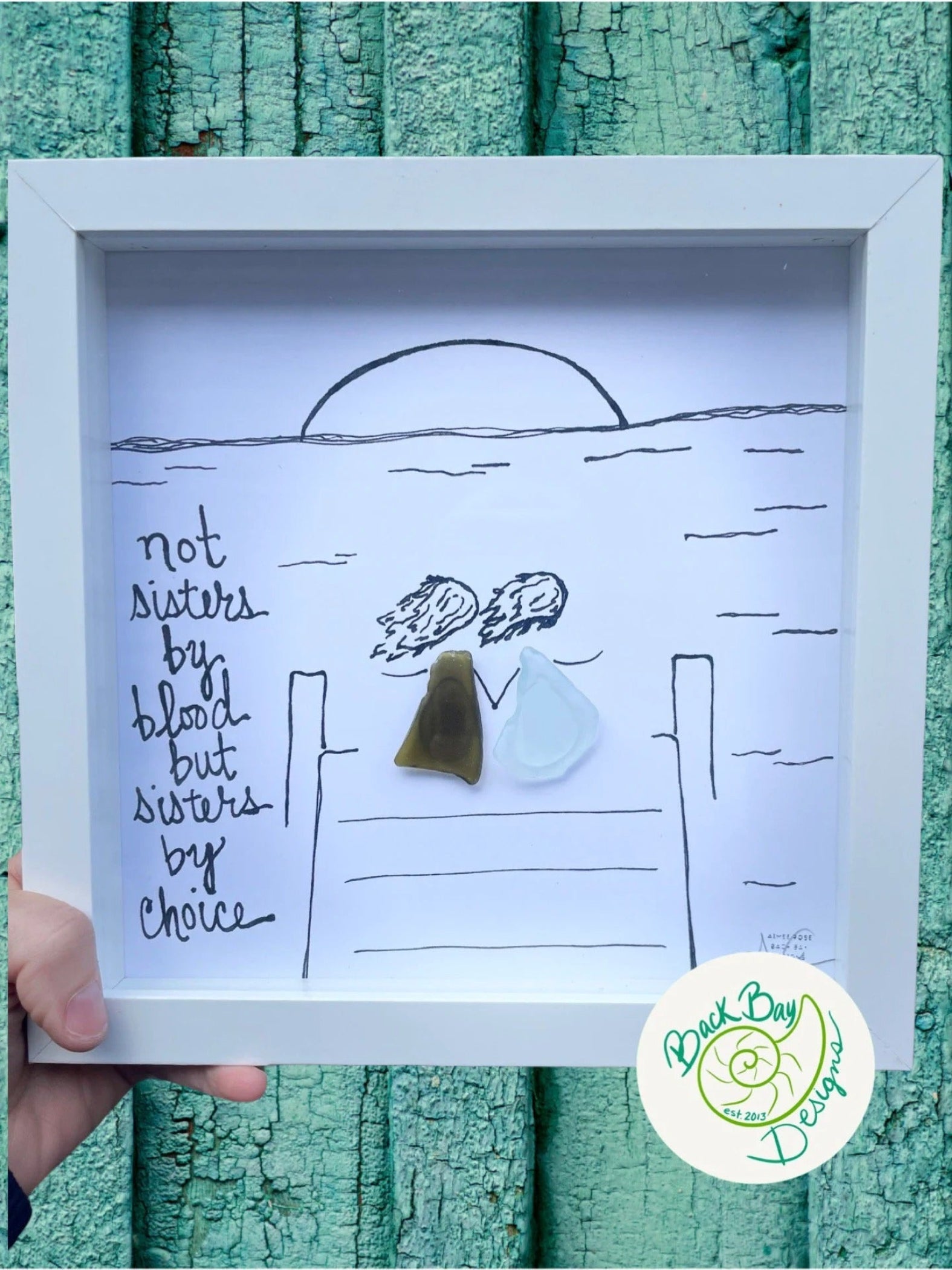 not sisters by blood but sisters by choice 8 inch sea glass art by BBD
