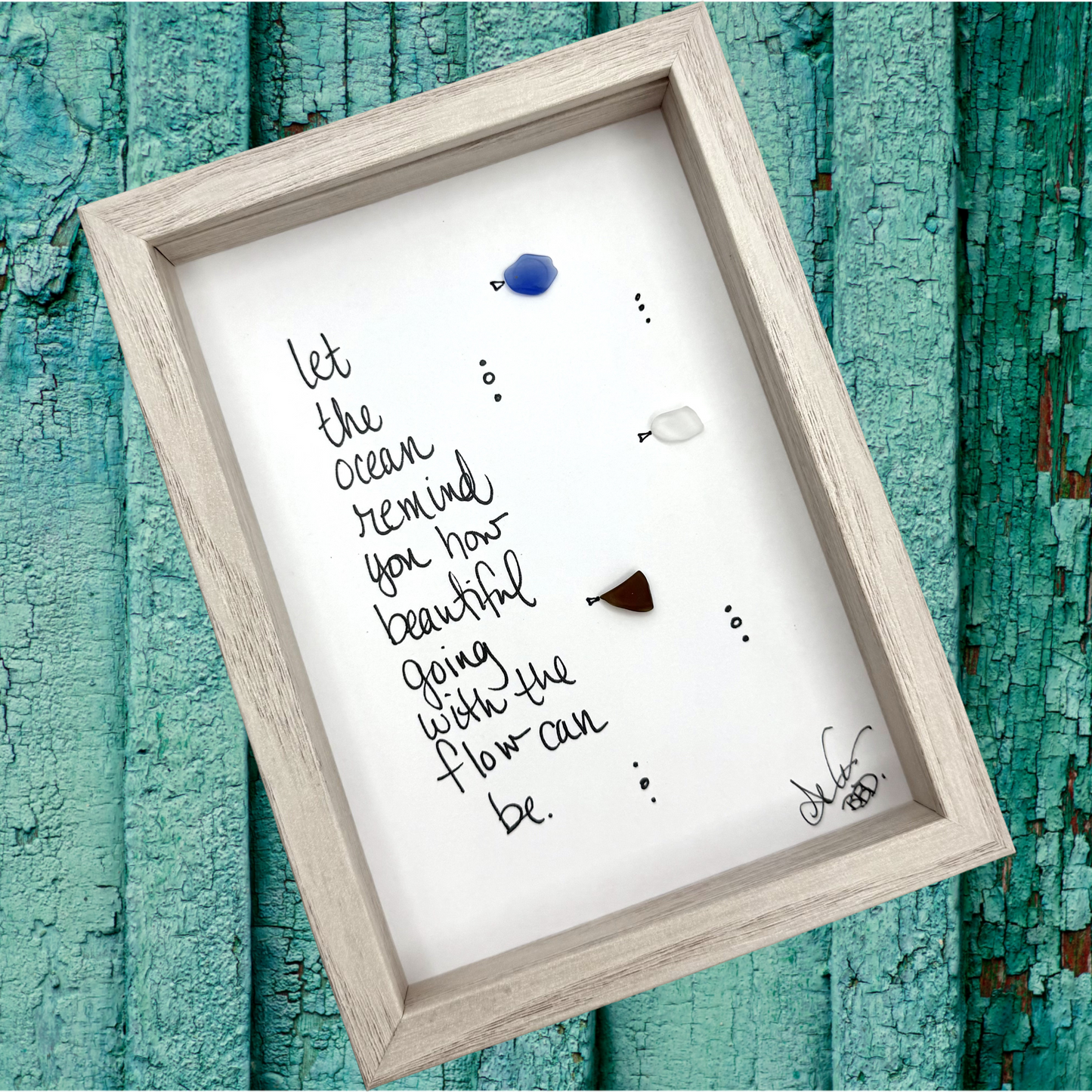Ocean Remind You Of Going With The Flow - SLIM Sea Glass Art,  5x7 Whitewash Frame