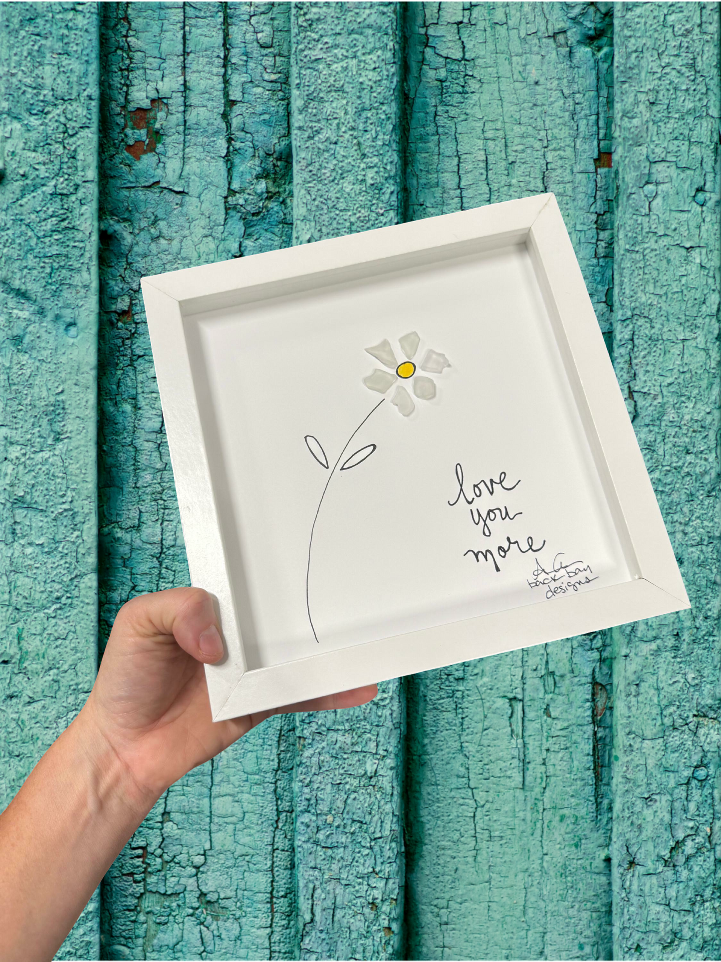 Love You More Daisy - Sea Glass Art, Floral Decor, Friends Family Romance Love Gift by BBD