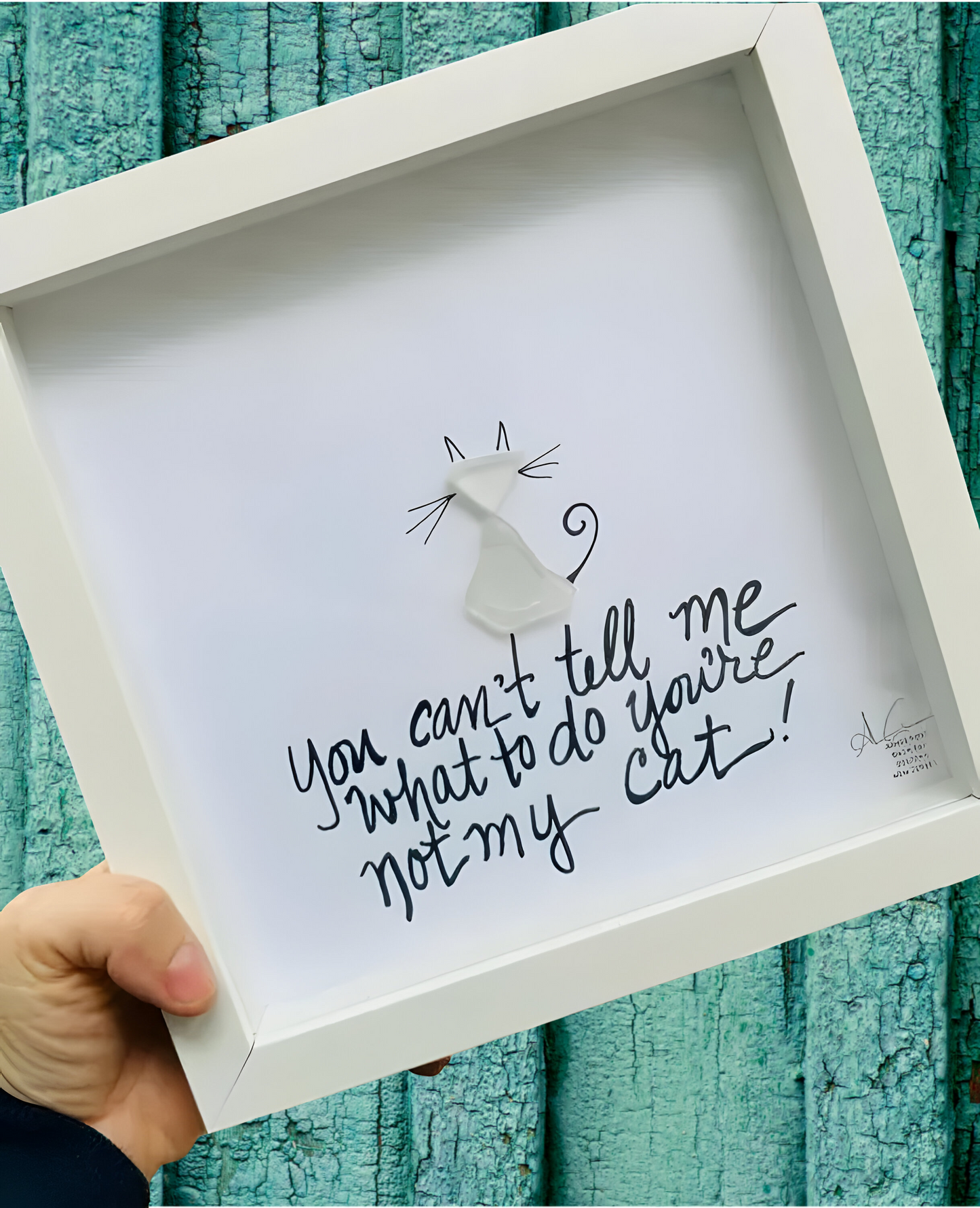 You're Not My Cat - Funny Cat Lover Sea Glass Art - Cat Mom Gift - Original by BBD