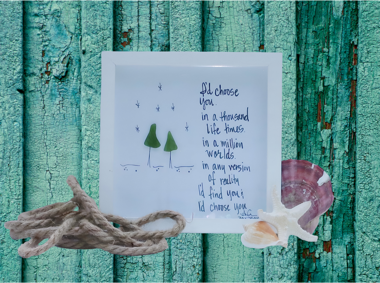 I'd Choose You Trees Sea Glass Art - Romance Anniversary Love Gift Original by BBD