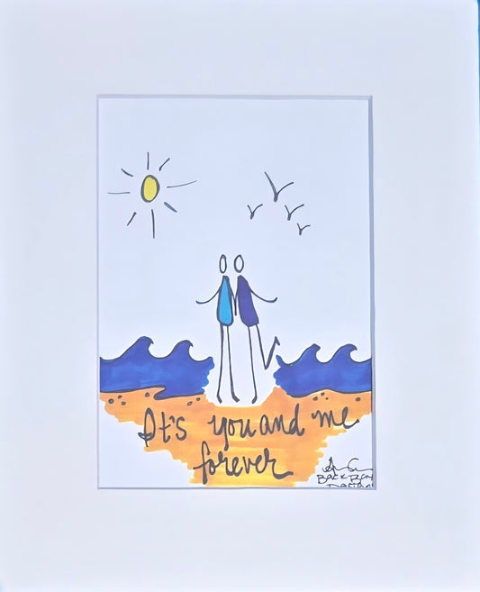 You and Me Forever Print