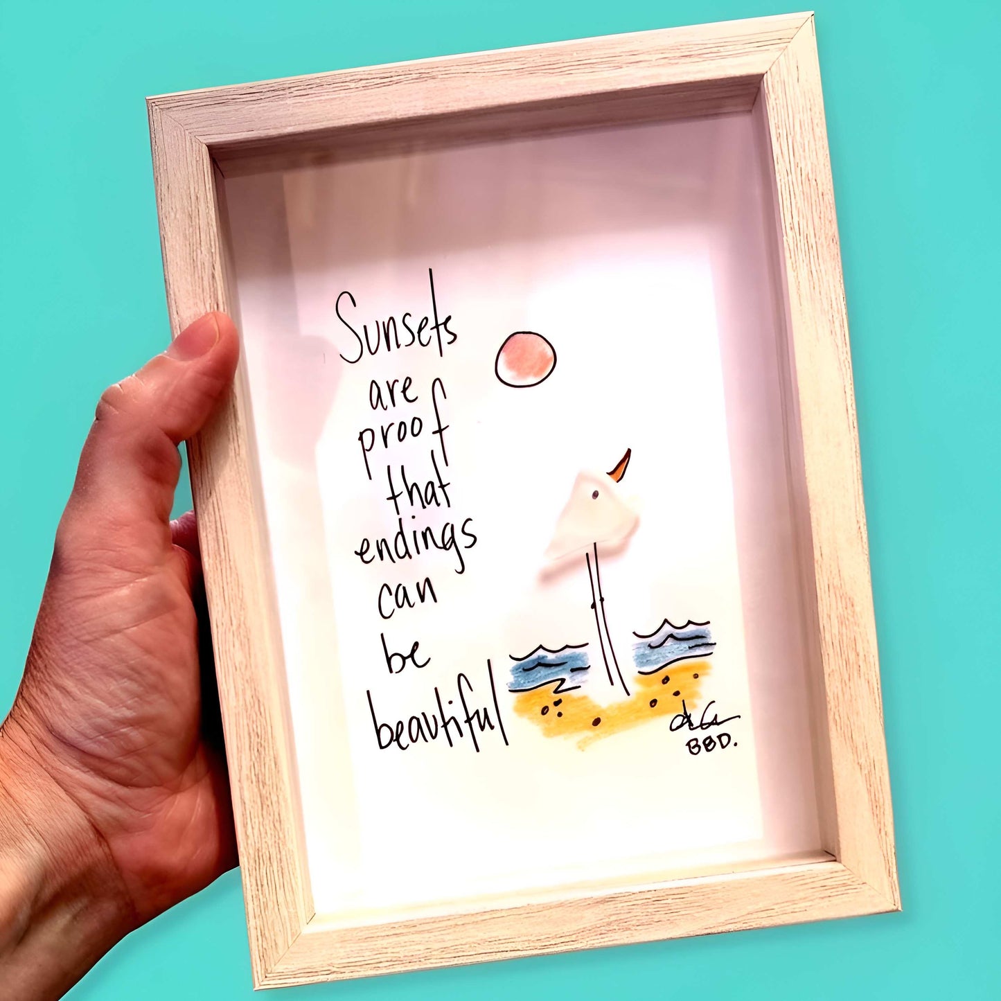 Sunsets Are Proof That Endings Can Be Beautiful - SLIM Sea Glass Art,  5x7 Whitewash Frame