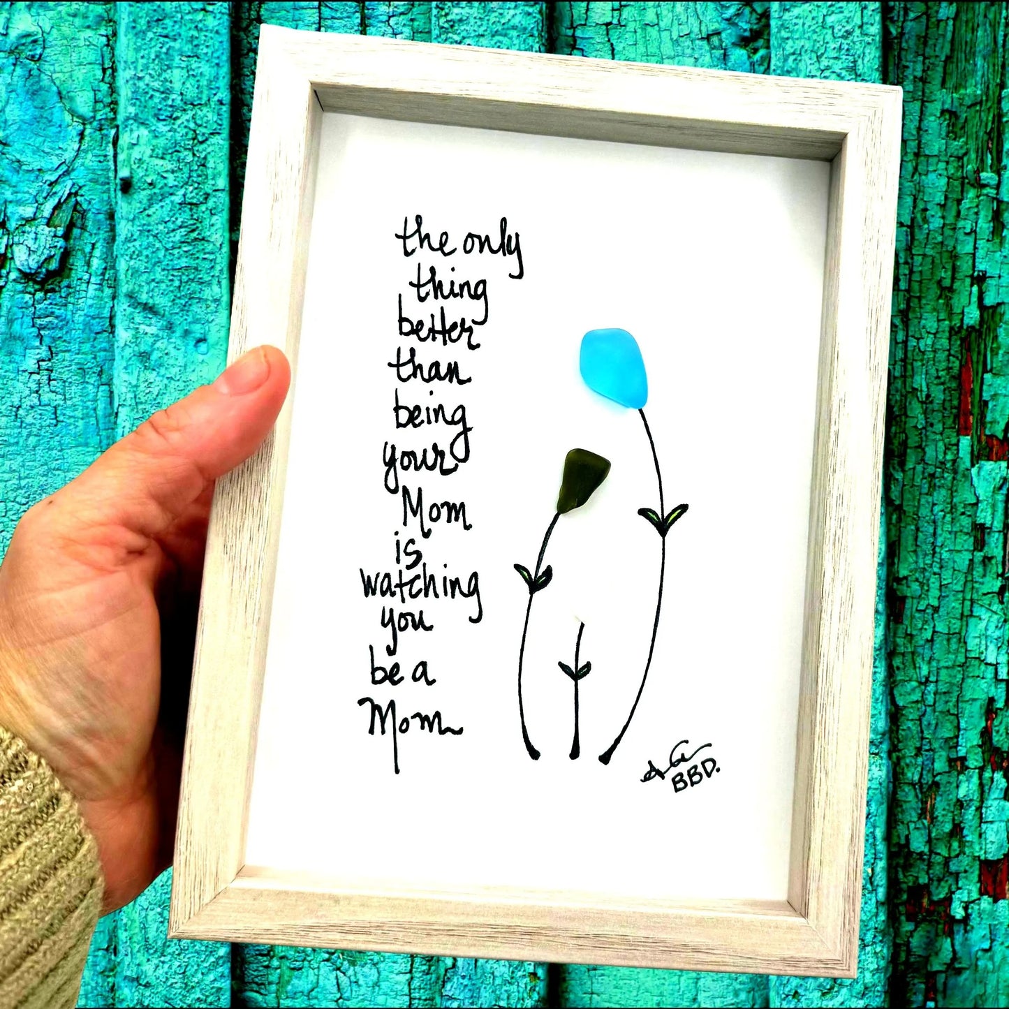 Grandmom To Daughter: Watching You Be A Mom - SLIM Sea Glass Art,  5x7 Whitewash Frame