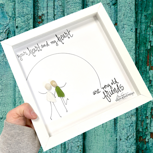 your heart and my heart are very old friends 8inch sea glass art 